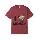 Load image into Gallery viewer, I Love Money Unisex Garment-Dyed T-Shirt
