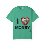 Load image into Gallery viewer, I Love Money Unisex Garment-Dyed T-Shirt
