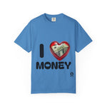 Load image into Gallery viewer, I Love Money Unisex Garment-Dyed T-Shirt
