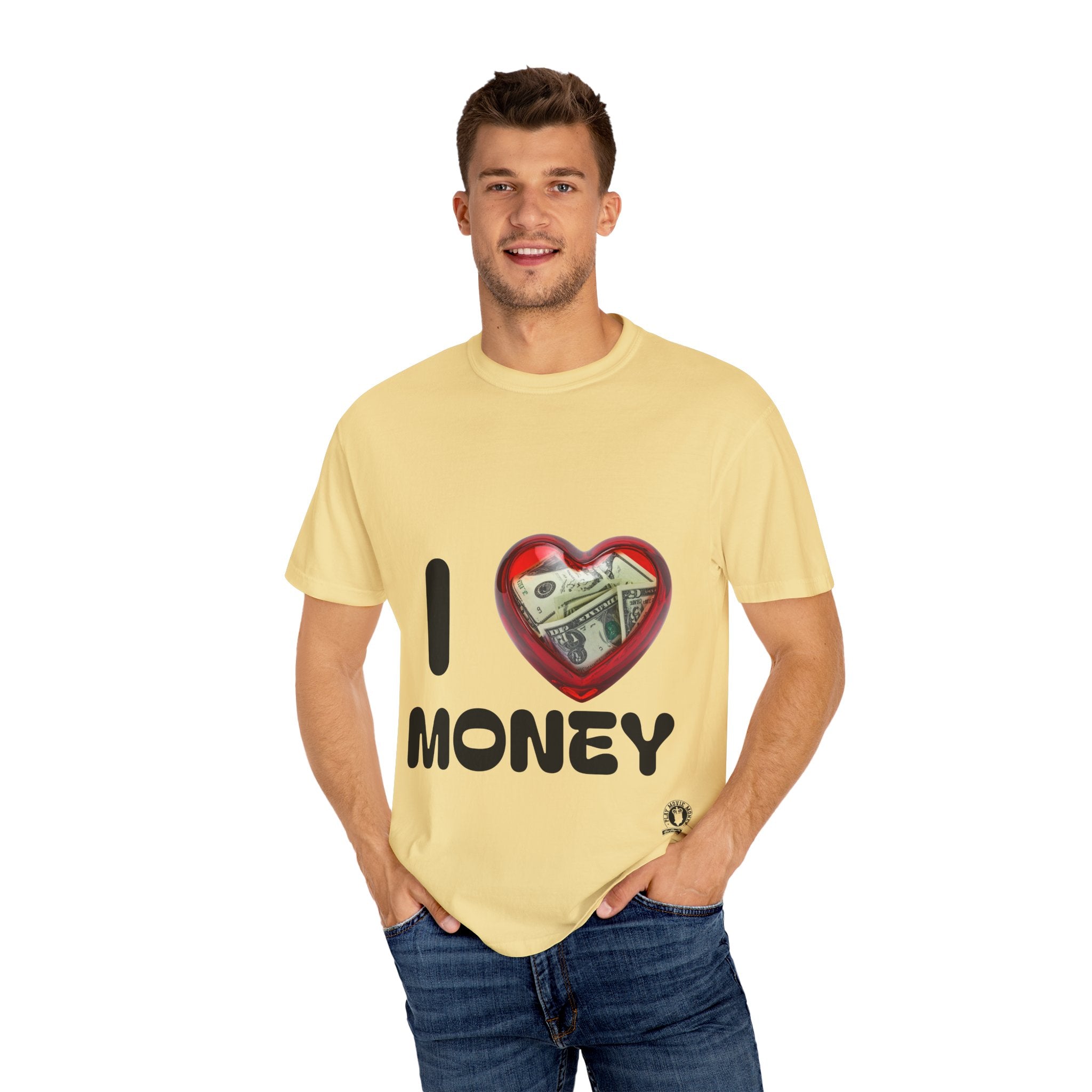 I Love Money Unisex Garment-Dyed T-Shirt