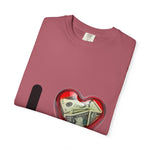 Load image into Gallery viewer, I Love Money Unisex Garment-Dyed T-Shirt
